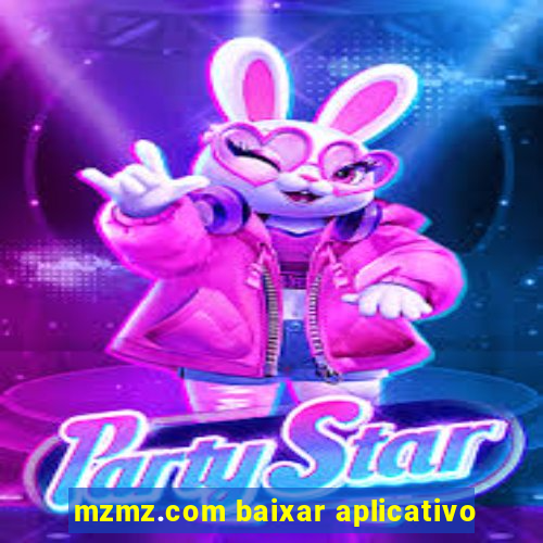 mzmz.com baixar aplicativo